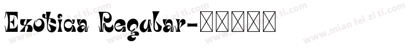 Exotica Regular字体转换